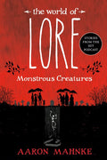 The World of Lore #01: Monstrous Creatures - MPHOnline.com