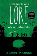 The World of Lore #02: Wicked Mortals - MPHOnline.com