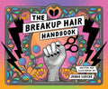 Breakup Hair Handbook - MPHOnline.com