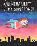 Vulnerability Is My Superpower - MPHOnline.com