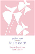 Take Care: Inspired Activities for Balance - MPHOnline.com