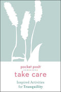Take Care: Inspired Activities for Tranquility - MPHOnline.com
