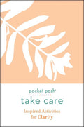 Take Care: Inspired Activities for Clarity - MPHOnline.com