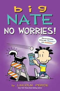 Big Nate: No Worries! (2in1: Revenge of the Cream Puffs & What's a Little Noogie Between Friends) - MPHOnline.com