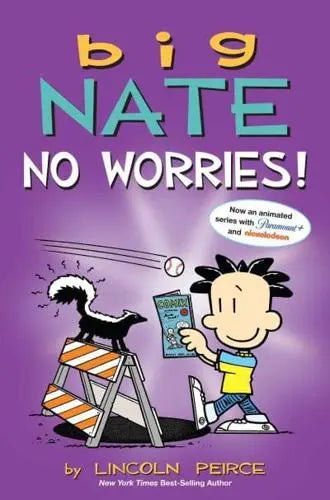 Big Nate: No Worries! (2in1: Revenge of the Cream Puffs & What's a Little Noogie Between Friends) - MPHOnline.com