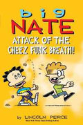 Big Nate #32: Attack of the Cheez Funk Breath - MPHOnline.com