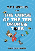 Matt Sprouts 01: And the Curse of the Ten Broken Toes - MPHOnline.com