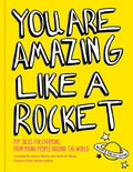 You Are Amazing Like a Rocket - MPHOnline.com