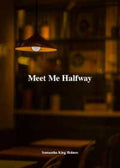 Meet Me Halfway - MPHOnline.com