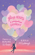 Glass Hearts & Unspoken Goodbyes - MPHOnline.com