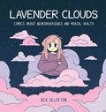 Lavender Clouds: Comics about Neurodivergence and Mental Health - MPHOnline.com
