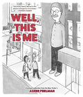 Well, This Is Me: A Cartoon Collection from the New Yorker's Asher Perlman - MPHOnline.com
