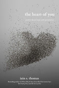 In THE HEART OF YOU, the third and final installment of the Souls Trilogy, acclaimed poet Iain S. Thomas explores what hope feels like after despair. Now at MPHOnline.com.