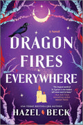 A witch and newly minted historian frees a shapeshifting dragon from an enchanted storybook - just in time to uncover hidden truths and prove her coven can manage the witching world. DRAGON FIRES EVERYWHERE by Hazel Beck, now at MPHOnline.com.