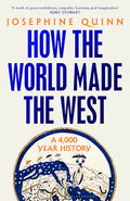 How the World Made the West: A 4,000-Year History - MPHOnline.com