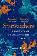 Starwatchers: A History of Discovery in the Night Sky - MPHOnline.com