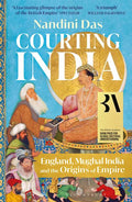 Courting India: England, Mughal India and the Origins of Empire - MPHOnline.com