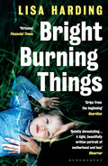 Bright Burning Things - MPHOnline.com