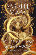 House of Flame and Shadow (Crescent City #3) - MPHOnline.com