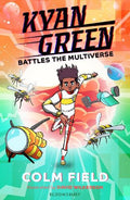 Kyan Green Battles the Multiverse - MPHOnline.com