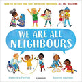 We Are All Neighbours - MPHOnline.com