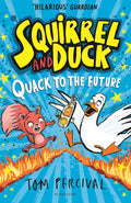 Squirrel & Duck #03: Quack to the Future - Bloomsbury UK - MPHOnline.com
