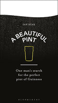 Beautiful Pint: One Man's Search for the Perfect Pint of Guinness - MPHOnline.com