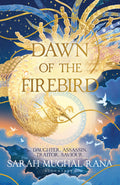 With gorgeous prose and a captivating magic system, layered with morally grey characters, Sarah Mughal Rana's DAWN OF THE FIREBIRD embraces rich Islamic culture and raises provocative questions about individual power, choice, and the cost of war. Now swooping into MPHOnline.com.