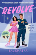 He's a wild card. She's a seasoned pro. Together, they might just be the perfect match in REVOLVE, a sweeping romance between a figure skater and hockey player from bestselling author Bal Khabra. Now at MPHOnline.com.