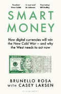 Smart Money: How digital currencies will win the new Cold War – and why the West needs to act now - MPHOnline.com