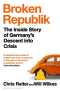 Broken Republik: The Inside Story of Germany's Descent into Crisis - MPHOnline.com