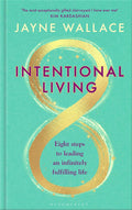 Intentional Living: Eight Steps to Leading an Infinitely Fulfilling Life - MPHOnline.com