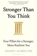 Stronger Than You Think: Four Pillars for a Stronger, More Resilient You - Bloomsbury UK - MPHOnline.com