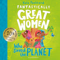 Discover 13 true stories of visionary women who fought to protect our planet in this 10th anniversary edition of Kate Pankhurst's FANTASTICALLY GREAT WOMEN WHO SAVED THE PLANET, now at MPHOnline.com.