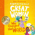 Discover fifteen incredible true stories of pioneering women who dreamed big and changed the world in FANTASTICALLY GREAT WOMEN WHO CHANGED THE WORLD. This 10th anniversary edition includes new content. Now at MPHOnline.com.