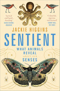Sentient: What Animals Reveal About Human Senses - MPHOnline.com