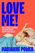 Love Me!: One woman’s search for a different happy ever after - MPHOnline.com