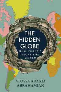 The Hidden Globe: How Wealth Hacks the World (9781529058345) - MPHOnline.com