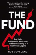 The Fund: Ray Dalio & Bridgewather Assoc (UK) (9781529075601) - MPHOnline.com