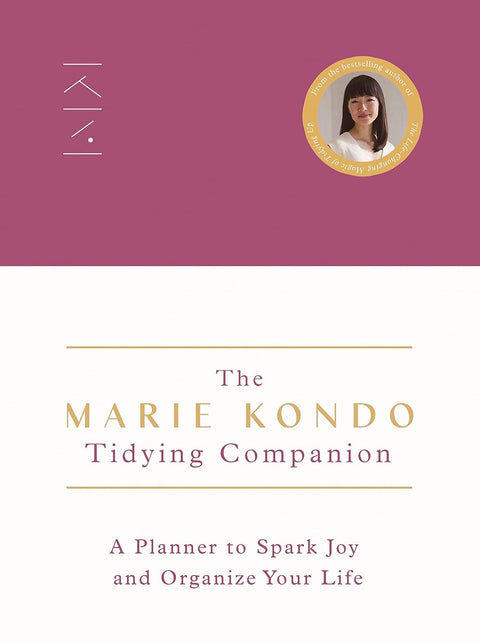 The Marie Kondo Tidying Companion : A Planner to Spark Joy and Organize Your Life - MPHOnline.com