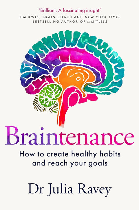 Braintenance: How to Create Healthy Habits and Reach Your Goals - MPHOnline.com