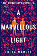 A young baronet takes up a minor government post and learns that he's now a parliamentary liaison to a secret magical society. He barely has time to adjust when he's plagued by mysterious attacks, on top of dealing with a plot that threatens every magician in the British Isles... A MARVELLOUS LIGHT by Freya Marske, now at MPHOnline.com.
