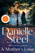 A widow confronts her traumatic past and gives herself a second chance at love after her husband's passing. A MOTHER'S LOVE by Danielle Steel, now at MPHOnline.com.