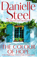 THE COLOUR OF HOPE is a thought-provoking, uplifting story about how love can give people the courage to seek out joy and purpose in life, from billion-copy bestselling author, Danielle Steel. Now at MPHOnline.com.