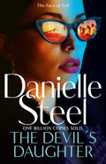 From Danielle Steel, THE DEVIL'S DAUGHTER is a fascinating portrait of two very different sisters: one a beautiful sociopath; the other, an academic, who loves her no matter what. Now at MPHOnline.com.