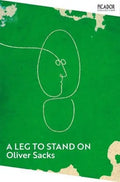 A Leg to Stand On - Picador Collection - MPHOnline.com