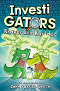 InvestiGators #05: Braver and Boulder (PB) - MPHOnline.com