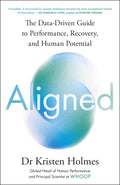 Aligned: The Data-driven Guide to Performance, Recovery, and Human Potential - MPHOnline.com