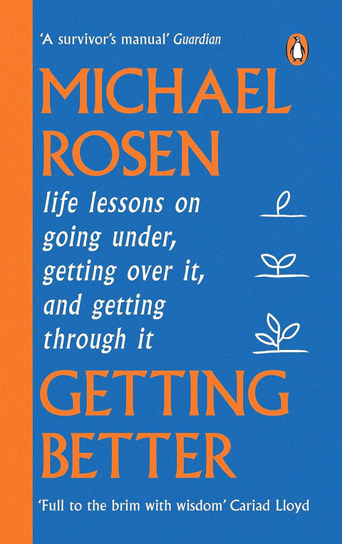 Getting Better: Life lessons on going under, getting over it, and getting through it - MPHOnline.com