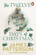 The Twelve Topsy-Turvy Very Messy Days of Christmas - MPHOnline.com
